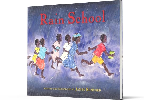 Rain School by James Rumford