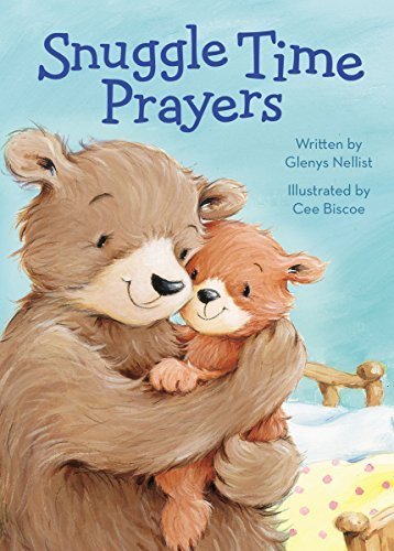 Snuggle Time Prayers by Glenys Nellist (2016-02-02) by Glenys Nellist