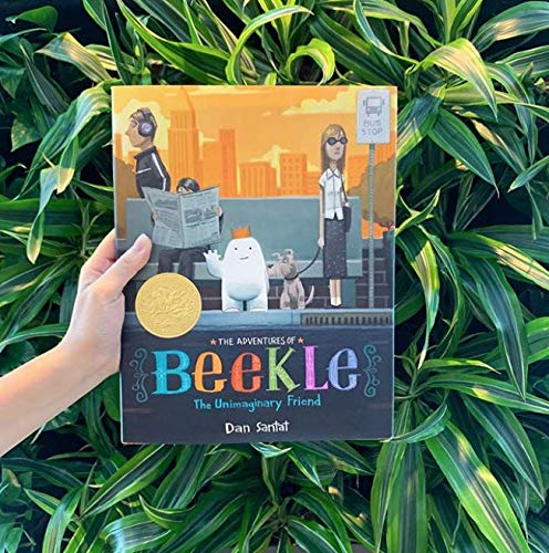 The Adventures of Beekle: The Unimaginary Friend (Caldecott Medal Winner) by Dan Santat