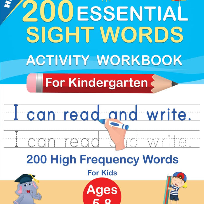 200 Essential Sight Words for Kids Learning to Write and Read: Activity Workbook to Learn, Trace & Practice 200 High Frequency Sight Words by Sujatha Lalgudi, Hippidoo