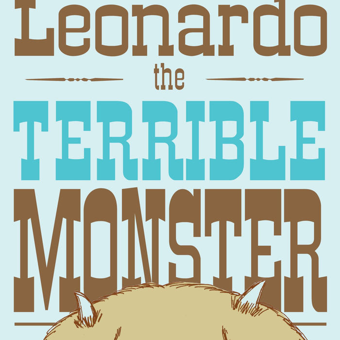 Leonardo, the Terrible Monster by Mo Willems
