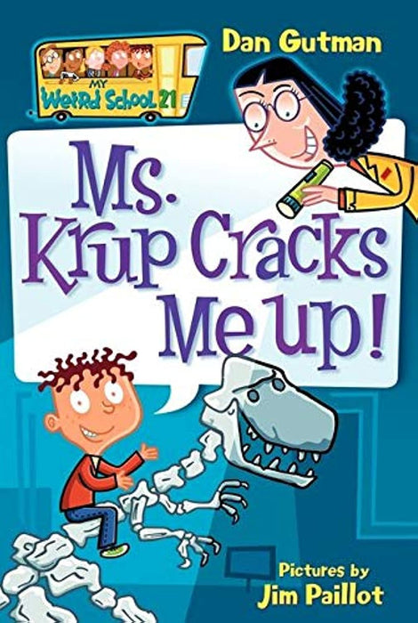 Ms. Krup Cracks Me Up! by Dan Gutman, Jim Paillot