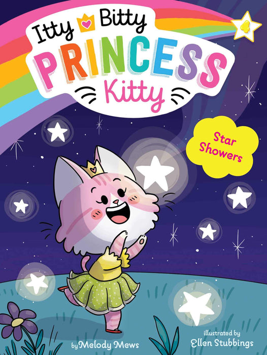 Star Showers (Itty Bitty Princess Kitty) by Melody Mews, Ellen Stubbings