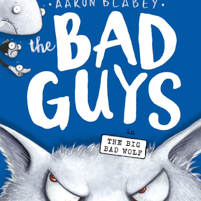 The Bad Guys in The Big Bad Wolf (The Bad Guys #9) (9)