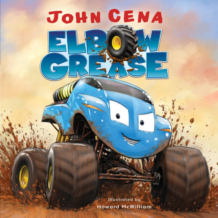 Elbow Grease by John Cena, Howard McWilliam
