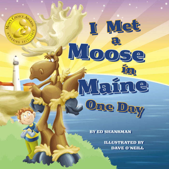 I Met a Moose in Maine One Day