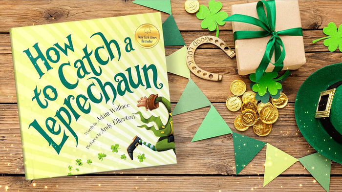 How to Catch a Leprechaun: A Saint Patrick's Day Book for Kids by Adam Wallace, Andy Elkerton