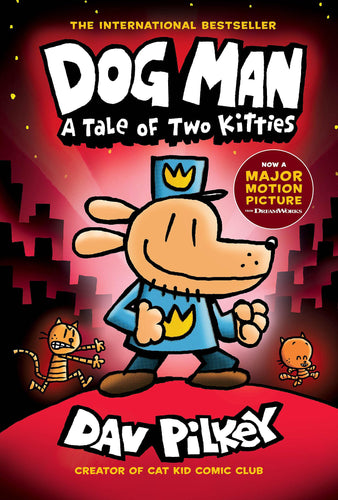 Dog Man: A Tale of Two Kitties: A Graphic Novel (Dog Man #3): From the Creator of Captain Underpants (3)