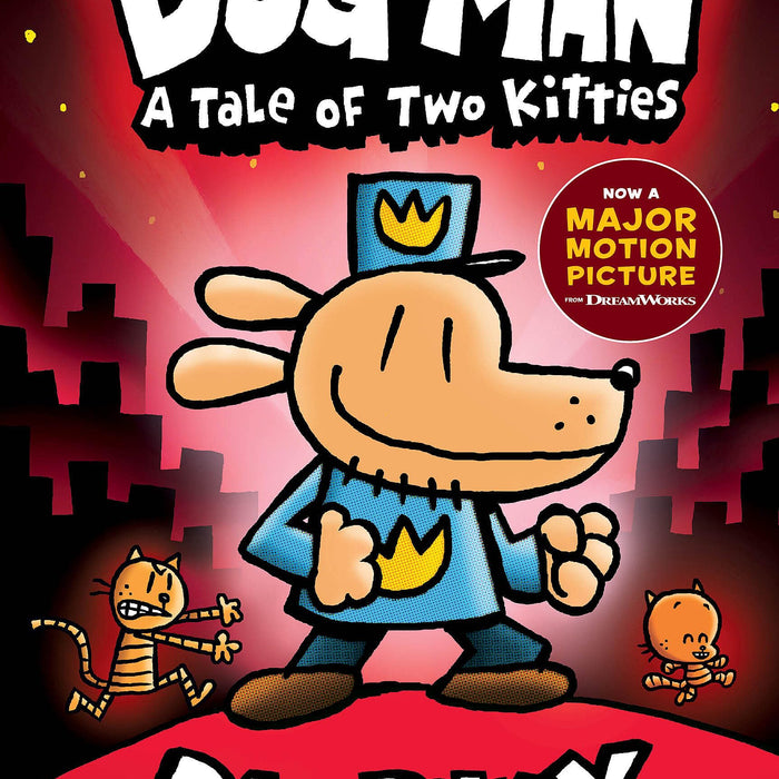 Dog Man: A Tale of Two Kitties: A Graphic Novel (Dog Man #3): From the Creator of Captain Underpants (3)