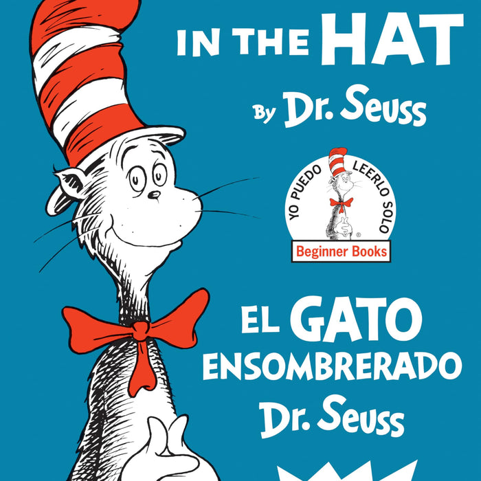 The Cat in the Hat/El Gato Ensombrerado (Bilingual English-Spanish Edition) (Classic Seuss)