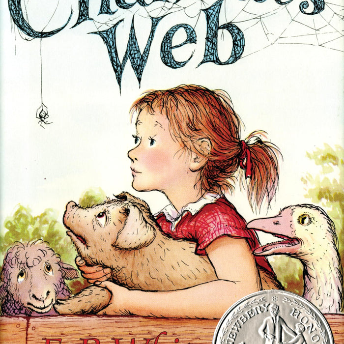 Charlotte's Web: A Newbery Honor Award Winner by E. B. White, Kate DiCamillo, Garth Williams