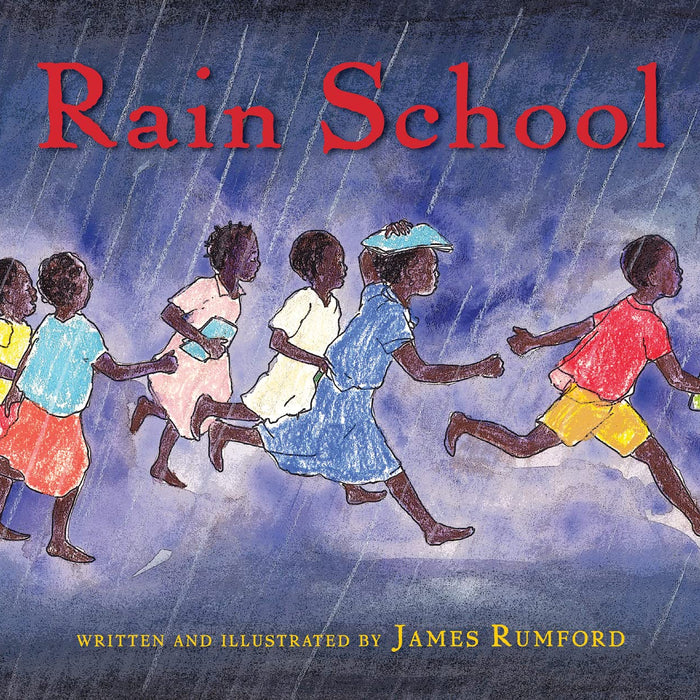 Rain School by James Rumford